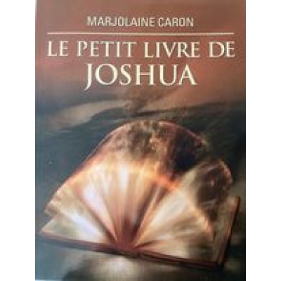 Le Petit livre de Joshua De Marjolaine Caron